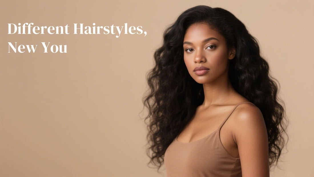 Different Hairstyles, New You