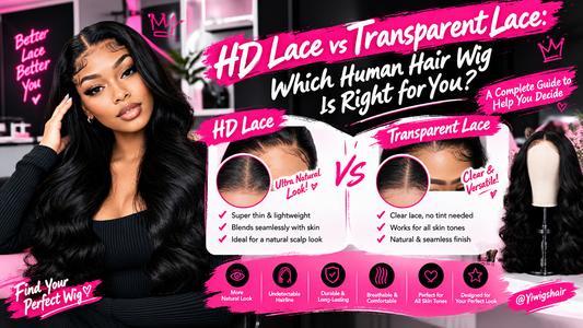 HD Lace vs Transparent Lace: Which Human Hair Wig Is Right for You?